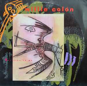 Willie Colón - Set Fire To Me