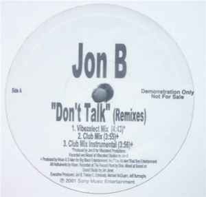 Jon B – Don't Talk (Remixes) (2001, Vinyl) - Discogs