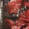 Foals - Everything Not Saved Will Be Lost Part 1