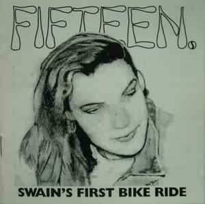 Fifteen - Swain's First Bike Ride album cover