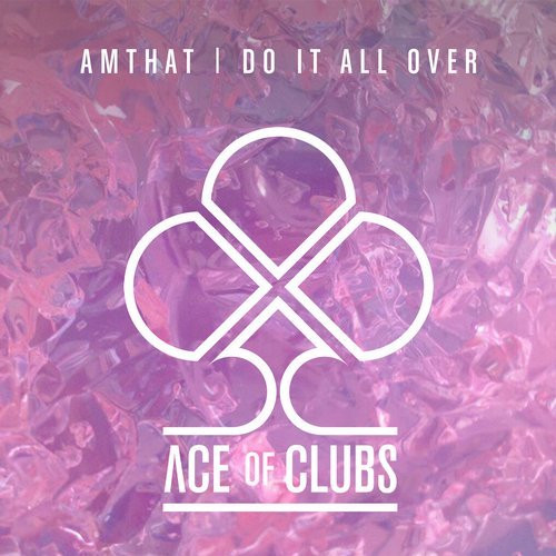 lataa albumi AmThat - Do It All Over
