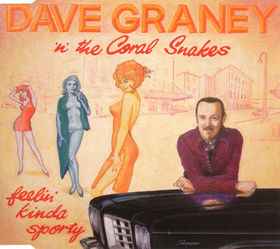 Dave Graney & The Coral Snakes - Feelin' Kinda Sporty album cover