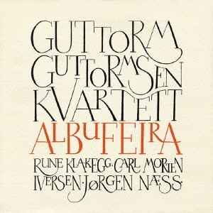 Guttorm Guttormsen Kvartett* - Albufeira 