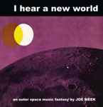 Cover of I Hear A New World, 2017-04-22, Vinyl