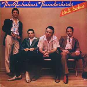 The Fabulous Thunderbirds - Butt Rockin' album cover