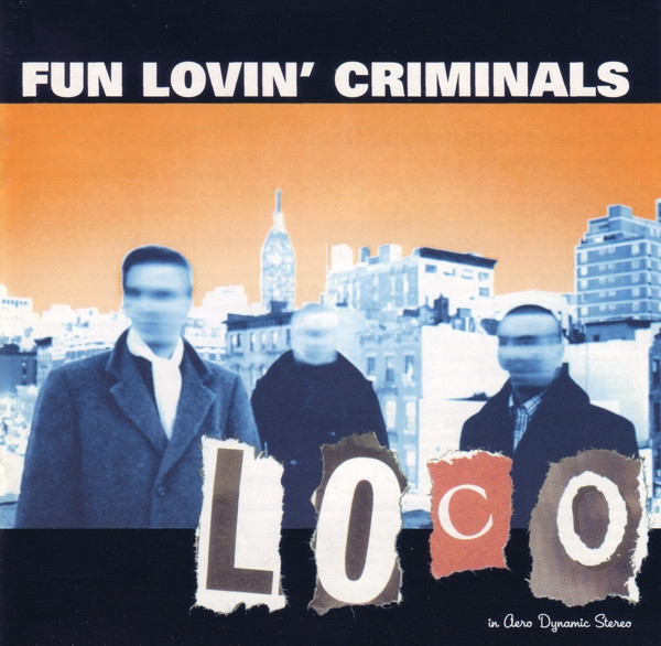 Fun Lovin' Criminals – Loco (2001, Vinyl) - Discogs