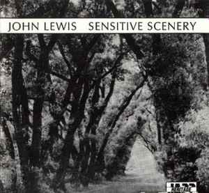 John Lewis – Sensitive Scenery (CD) - Discogs