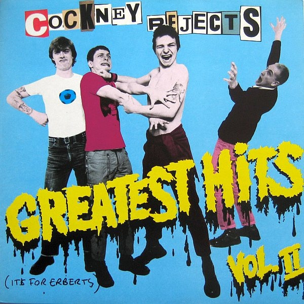 Cockney Rejects – Greatest Hits Vol. II (1980, Vinyl) - Discogs