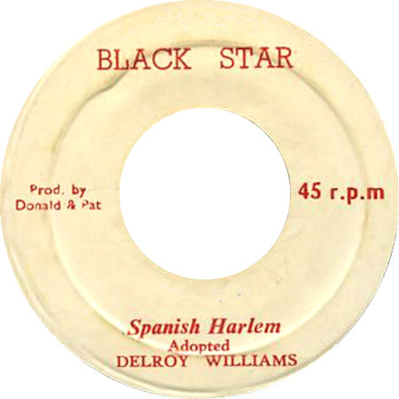 Delroy Williams / Soul Syndicates – Spanish Harlem / Harlem Dub 