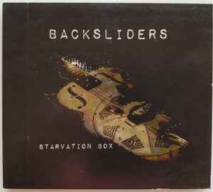 Backsliders (2) - Starvation Box
