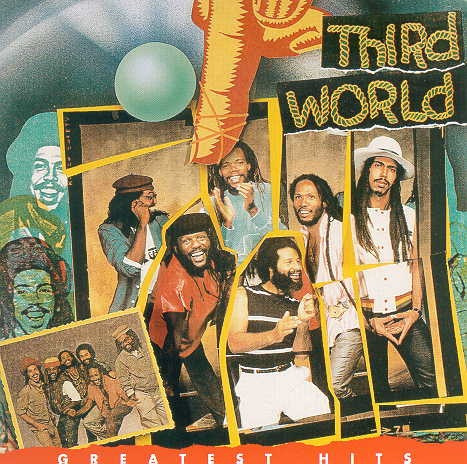 Third World Greatest Hits - The Best Songs Of Third World 