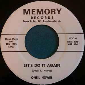 Oneil Howes - Let's Do It Again / Just To Please You album cover
