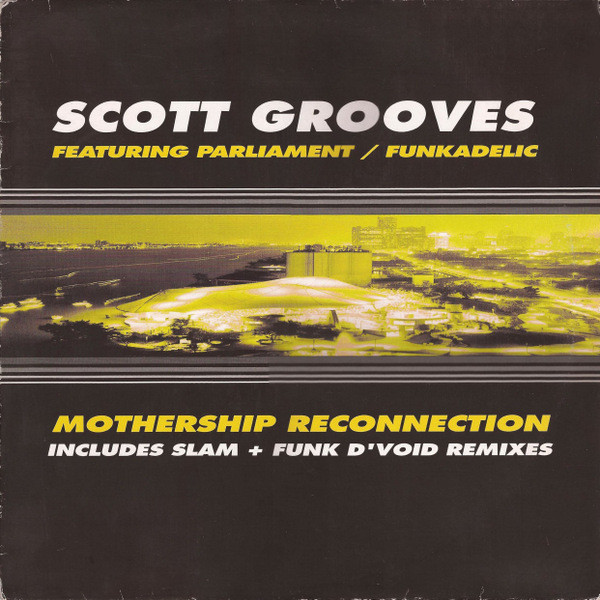 Scott Grooves – Mothership Reconnection