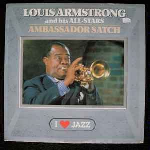 Louis Armstrong And His All-Stars – Ambassador Satch (1987, Vinyl