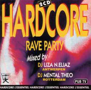 Liza 'N' Eliaz - Hardcore Rave Party