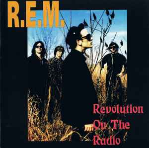R.E.M. - Revolution On The Radio album cover