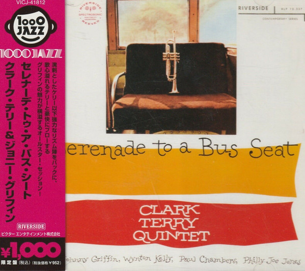 Clark Terry Quintet - Serenade To A Bus Seat | Releases | Discogs