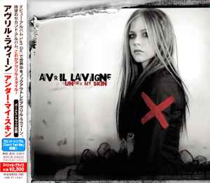 Avril Lavigne = アヴリル・ラヴィーン – Under My Skin = アンダー