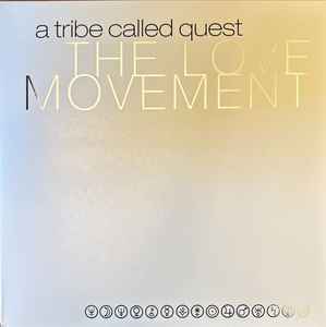 A Tribe Called Quest – The Love Movement (2024, Cobweb, 180g, 25th 