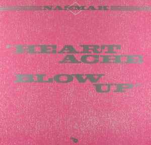 Nasmak - Heartache Blow Up