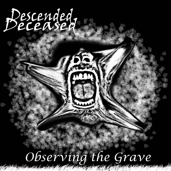 lataa albumi Descended Deceased - Observing The Grave
