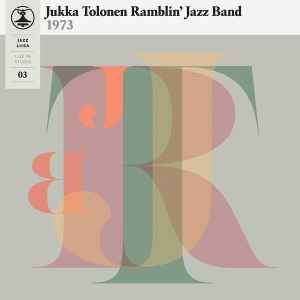 Jazz-Liisa 3 - Jukka Tolonen Ramblin' Jazz Band