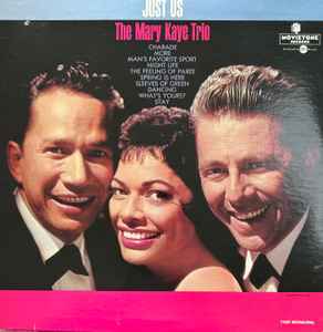 The Mary Kaye Trio - Just Us album cover