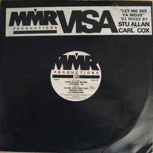 Let Me See Ya Move '93 Mixes - Visa