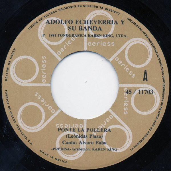 Album herunterladen Adolfo Echeverria Y Su Banda - Ponte La Pollera