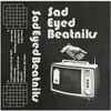 Sad Eyed Beatniks - Sad Eyed Beatniks