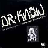 Dr. Know Featuring Brandon Cruz The Original Group 2007 Green