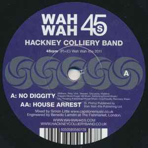 Hackney Colliery Band - No Diggity / House Arrest Album-Cover