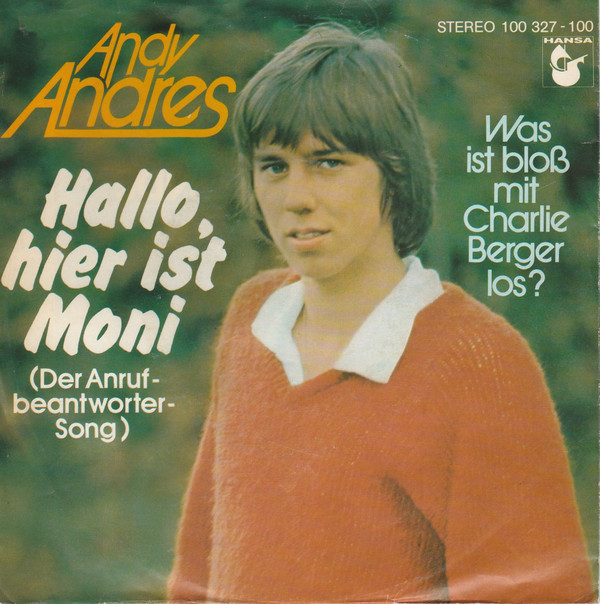 Album herunterladen Andy Andres - Hallo Hier Ist Moni Der Anrufbeantworter Song
