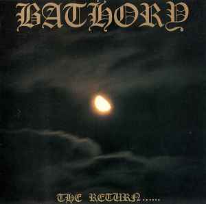 Bathory – The Return...... (1993, CD) - Discogs