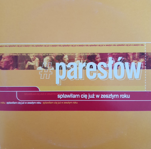 baixar álbum Paresłów - Spławiłam Cię Już W Zeszłym Roku
