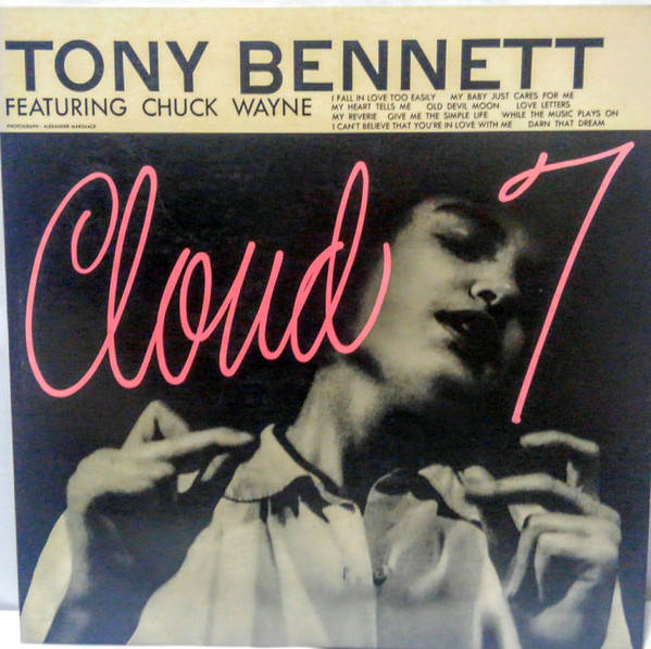 Tony Bennett Featuring Chuck Wayne – Cloud 7 (1975, Vinyl) - Discogs