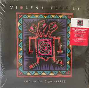 Violent Femmes - Add It Up 1981-1993 album cover