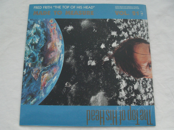 Fred Frith – The Top Of His Head (1989