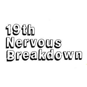 19thNervousBreakdown at Discogs