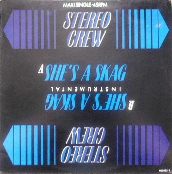 Stereo Crew – She's A Skag (1986, Vinyl) - Discogs