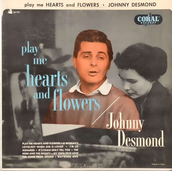 baixar álbum Johnny Desmond - Play Me Hearts And Flowers