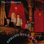 The Go-Betweens – Spring Hill Fair (1984, Vinyl) - Discogs