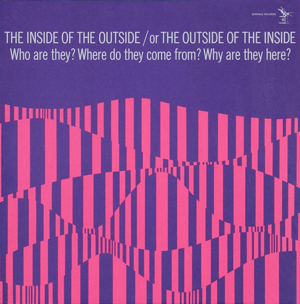 descargar álbum George Engler - The Inside Of The Outside Or The Outside Of The Inside Who Are They Where Do They Come From Why Are They Here