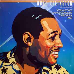 Duke Ellington - The Private Collection: Volume Two, Dance Concerts, California, 1958