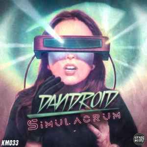 Dandroid - Simulacrum album cover