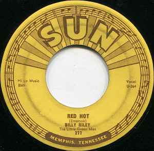 Red Hot / Pearly Lee - Billy Riley, The Little Green Men