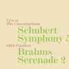 Schubert*, ORR* / Gardiner*, Brahms* - Symphony 5; Serenade 2