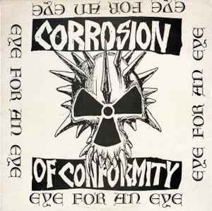 Corrosion Of Conformity - Eye For An Eye album cover