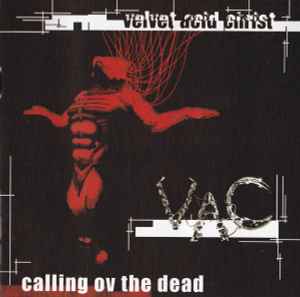 Velvet Acid Christ - Calling Ov The Dead album cover