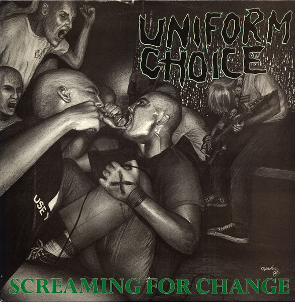 Uniform Choice – Screaming For Change (1986, Vinyl) - Discogs